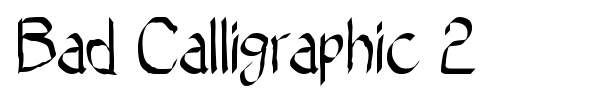 Bad Calligraphic 2 font preview